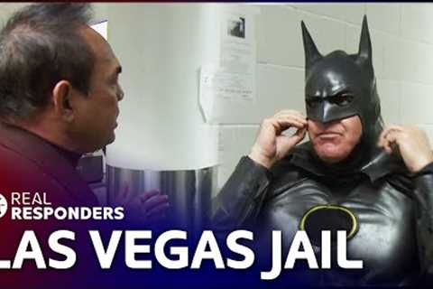 Handling Inebriated Suspects And Street Performers | Jail Las Vegas | Real Responders