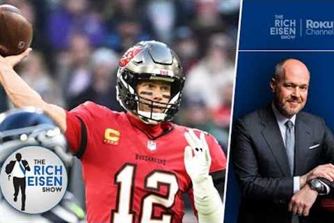 Rich Eisen: Why It Appears Tom Brady &amp; the Buccaneers Have Turned a Corner | The Rich Eisen Show
