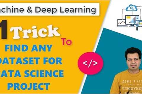 One trick to find almost any dataset for Data Science project -Free Datasets | Search FREE Datasets