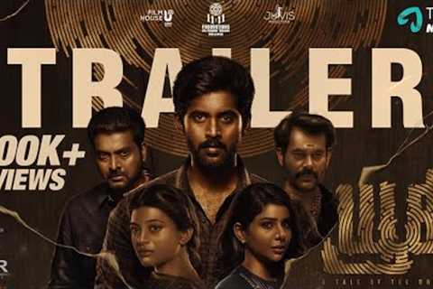 Yugi - Official Trailer | Kathir | Pavithra Lakshmi | Kayal Anandhi | Narain | Natty | Zac Harriss