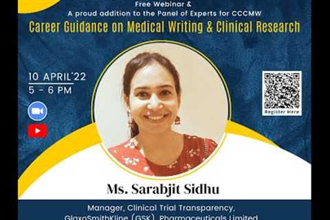 Career Guidance on Medical Writing &amp; Clinical Research | Dr. Sarabjit Sidhu | GSK | CCCMW