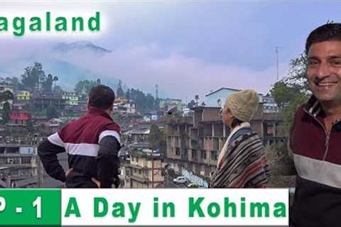 Ep 1 Places to visit in Kohima, Nagaland | War Cemetery | Veg food | Nagaland Tourism