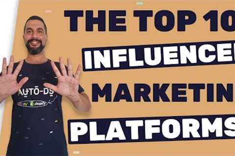 10 Influencer Marketing Platforms For Finding Internet Influencers To Promote Your Shopify Products