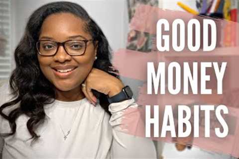 5 Good Money Habits to Adopt in 2023 | Healthy Money Habits