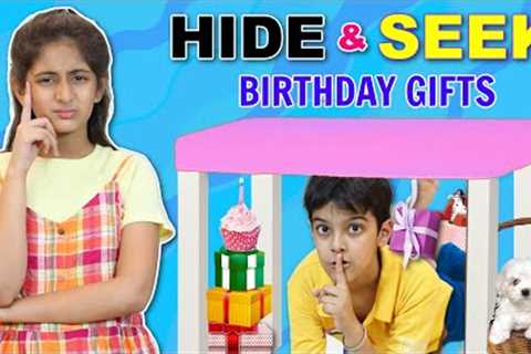 HIDE and SEEK | FAMILY Surprise Me With 12 BIRTHDAY Gifts | MyMissAnand