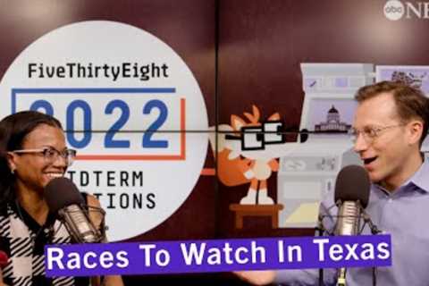 Races To Watch In Texas Tonight | FiveThirtyEight