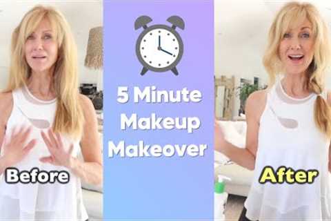 5 Minute Makeup Routine Over 50!