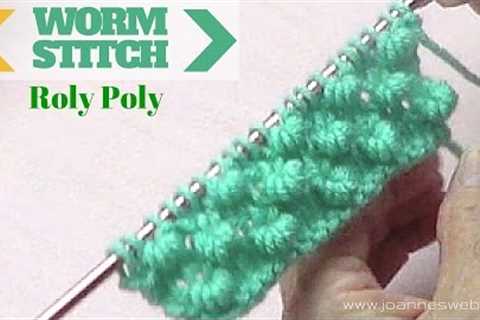 Worm (Roly Poly) Knitting Stitch