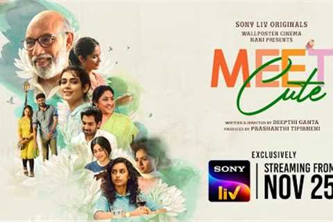 Meet Cute | Official Trailer | Telugu | Sony LIV  Originals | Streaming on 25th Nov