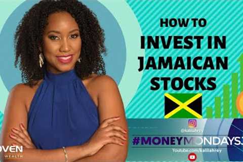 #MoneyMondaysJa - HOW TO INVEST ON THE JAMAICA STOCK EXCHANGE