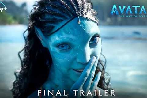 AVATAR 2 : Final Trailer (2022) The Way Of Water | 20th Century Studios | Disney+