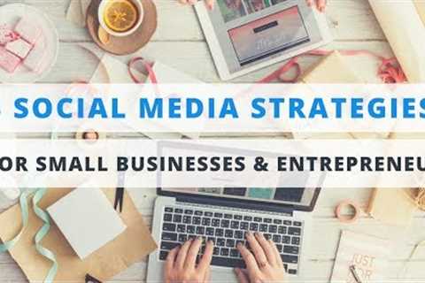 13 Proven Social Media Marketing Tips for Small Businesses &amp; Entrepreneurs