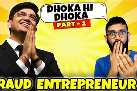 Sonu Sharma - 'The Scam Artist' | Truth Behind Network Marketing | Part-2 @SONU SHARMA ​