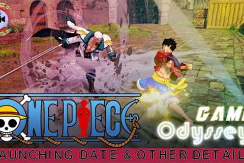One Piece Odyssey Game: Launching Date &amp; Other Details - Premiere Next
