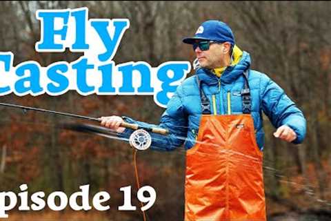 Fly Casting - Casting Large Flies - Episode 19 (feat. Blane Chocklett)