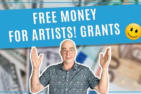 Grants for Artists, i.e. Free Money (literally)