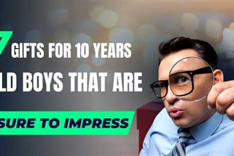7 GIFTS FOR 10-YEAR-OLD BOYS THAT ARE SURE TO IMPRESS - Outside the box