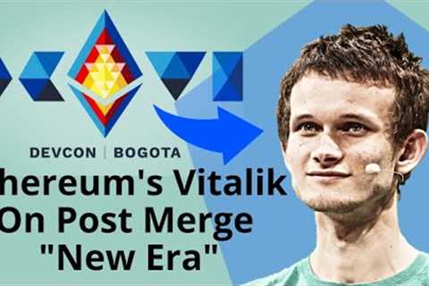 Interview with Ethereum Founder Vitalik Buterin on New Era Post Merge at Devcon Colombia '22