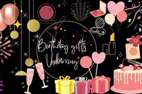 21st birthday ke 21 gifts unboxing part2 #21birthday #giftopening #part2 #glossysmiles