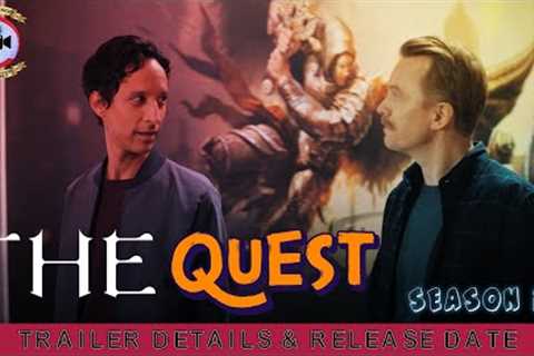 The Quest Season 2: Trailer Details &amp; Release Date - Premiere Next