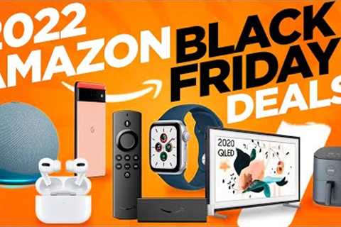 Amazon Black Friday Deals 2022: Top 30 Amazon Black Friday Deals this year are awesome!