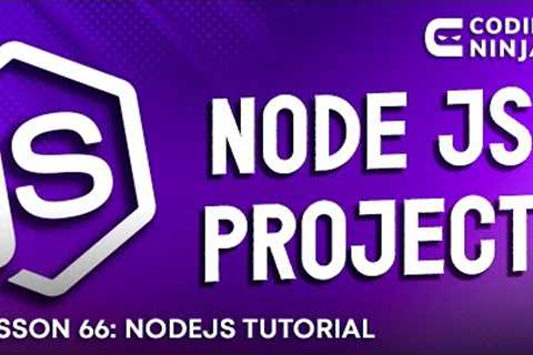 L66: Node JS Project | Web Development Tutorial For Beginners | Lesson 66 | Coding Ninjas