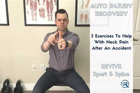 3 Exercises For Whiplash Relief After An Auto Accident - Utah Sports Chiropractor
