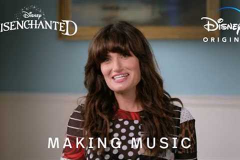 Making Music | Disenchanted | Disney+