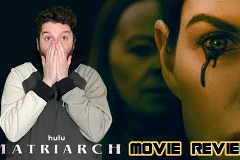 Matriarch (Hulu) - Movie Review