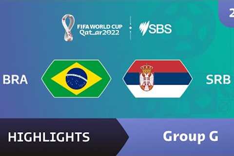 Brazil v Serbia (Group G) - Highlights - FIFA World Cup 2022™