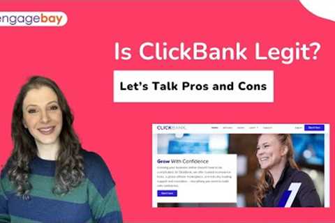Is ClickBank Legit? Let’s Talk Pros and Cons