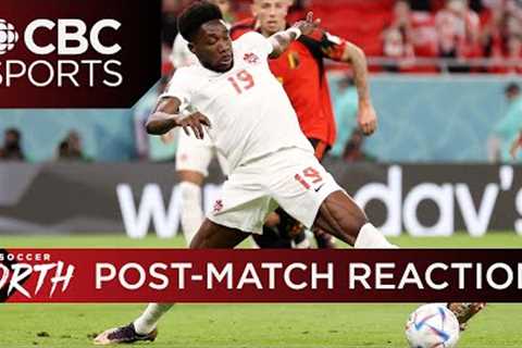 Canada vs. Belgium post-match reaction show | Soccer North | CBC Sports
