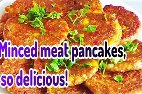 Meat pancakes, simple and delicious pancake recipes