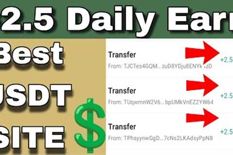 Earn Free USDT | Best USDT Website | Earn Free Dollar Site | Make Money Online | Daily $2.5 Live 💲