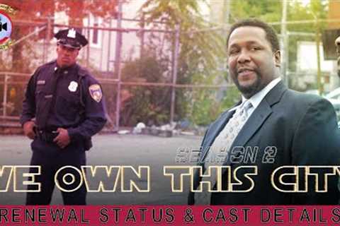 We Own This City Season 2: Renewal Status &amp; Cast Details - Premiere Next