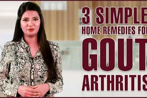 How To Get Rid Of GOUT PAIN (INFLAMMATORY ARTHRITIS) With Home Remedies