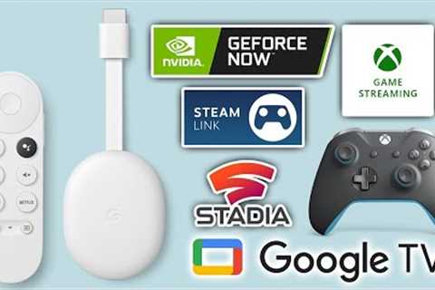 Game Streaming &amp; Cloud Gaming On The New Chromecast With Google TV