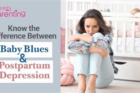 Baby Blues or Postpartum Depression? Here's How to Tell the Difference