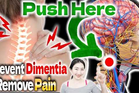 Push Here to Drain Cerebrospinal Fluid to Relieve Stiff Shoulder &amp; Neck Pain! Prevent Dementia