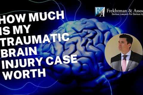 How To Handle Traumatic Brain and Head Injury Lawsuits &amp; Settlements