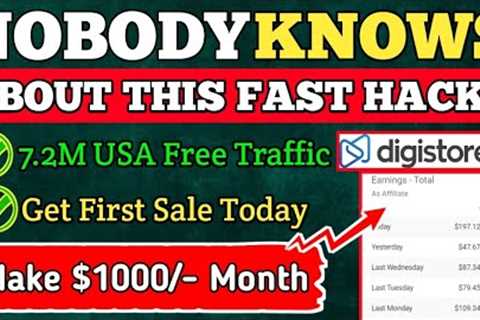 AUTOPILOT MODE ! Make Your First $1,000+ With Digistore24 Affiliate Marketing FREE Traffic HACK !