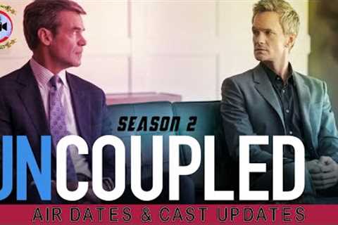 Uncoupled Season 2: Air Dates &amp; Cast Updates - Premiere Next