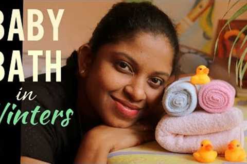 Sharing my Tips on How to give Bath to Babies in Winters | Don't miss if u have a Winter Baby