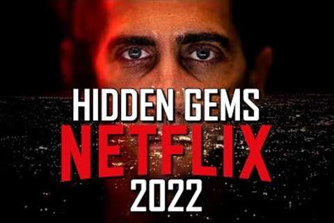 10 Hidden Gems on Netflix to Watch Now! 2022