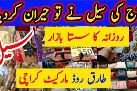 📣🤯Tariq Road Market /Shoes / dresses/ bags / Jewellery/ Karachi local market