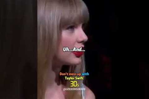 Don't mess up with Taylor Swift