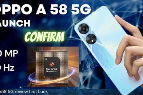 Oppo A58 First Look Review | Oppo A58 5G - MR TECHNICAL UPDATE