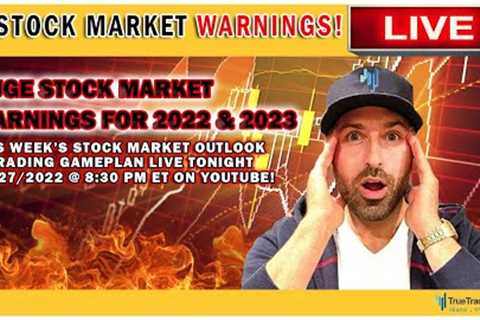 2 STOCK MARKET WARNINGS All Traders &amp; Investors NEED TO KNOW + 2023’s Stock Market Prediction..