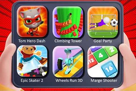 Tom Hero Dash, Climbing Tower, Goal Party, Epic Skater 2, Wheels Run 3D, Marge Shooter | Gameplay 21