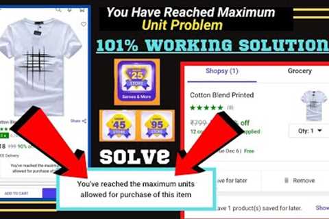 Flipkart/Shopsy maximum cart limit problem solution||Shopsy Add to cart problem solution